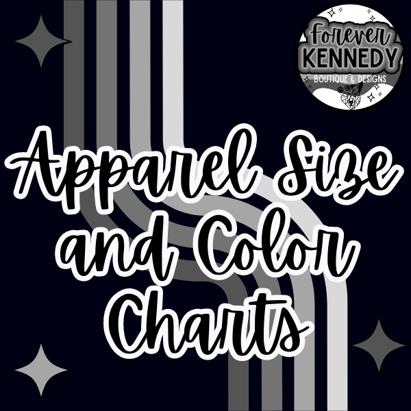 Size & Color Charts Forever Kennedy