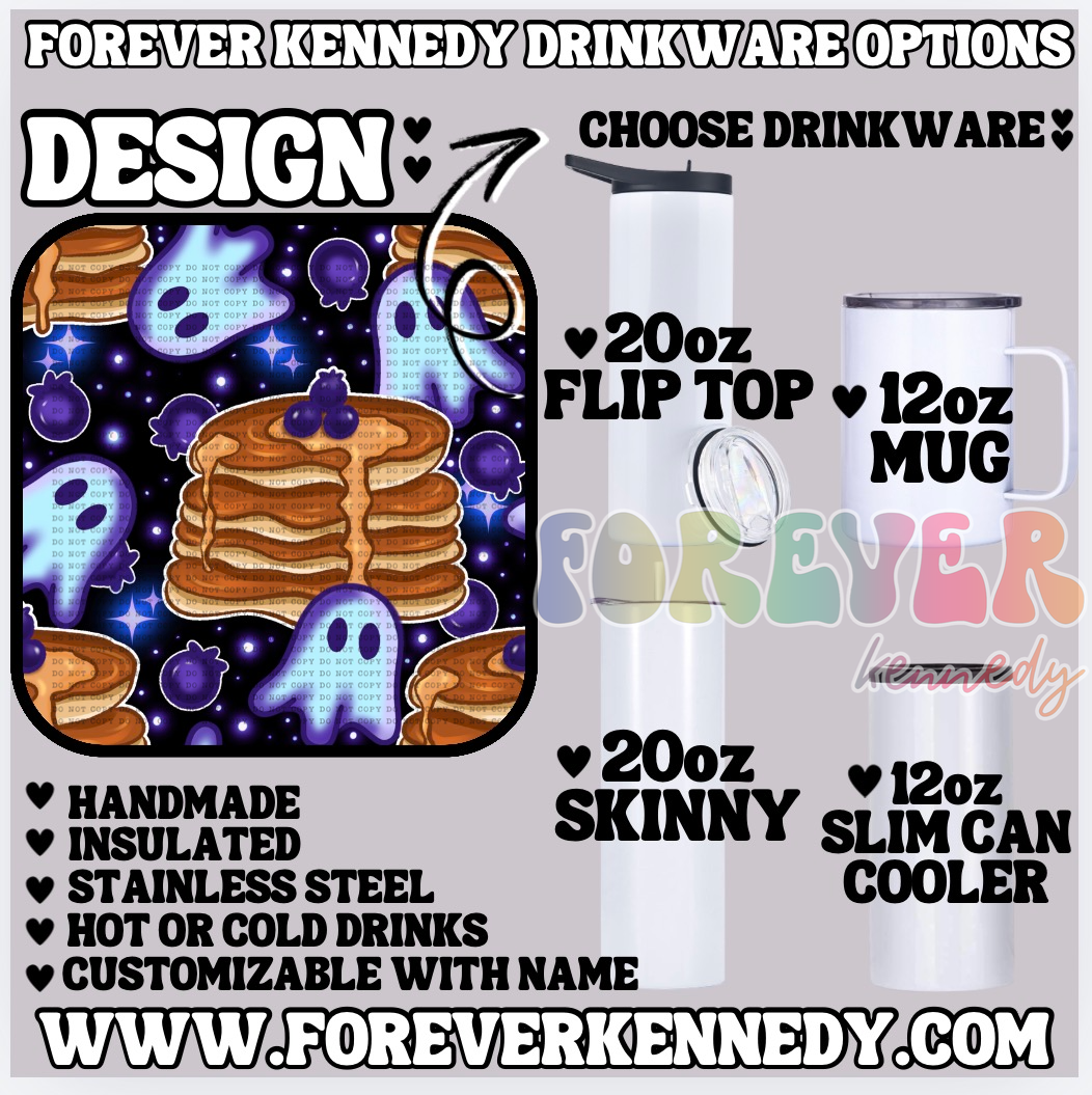 (MTO) CHOOSE DRINKWARE: Boo Berry Pancakes
