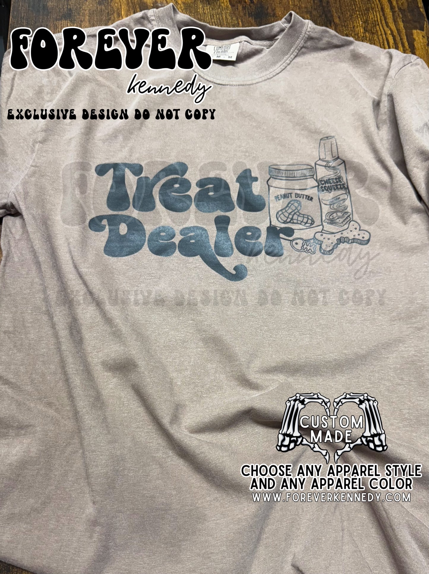 (MTO APPAREL) * CHOOSE STYLE / COLOR: EXCLUSIVE DESIGN Treat Dealer