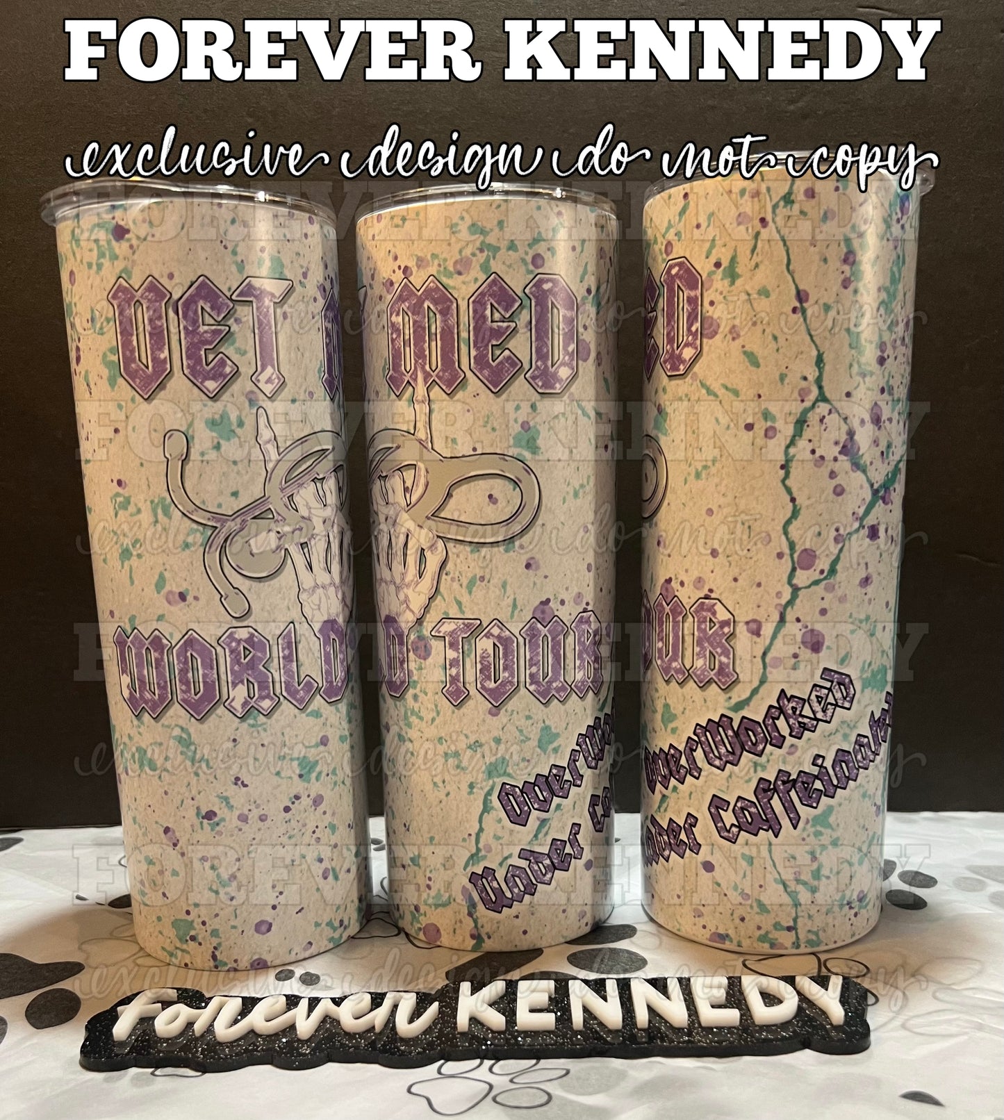 (MTO) EXCLUSIVE Tumbler: Vet Med World Tour Overworked and Under Caffeinated