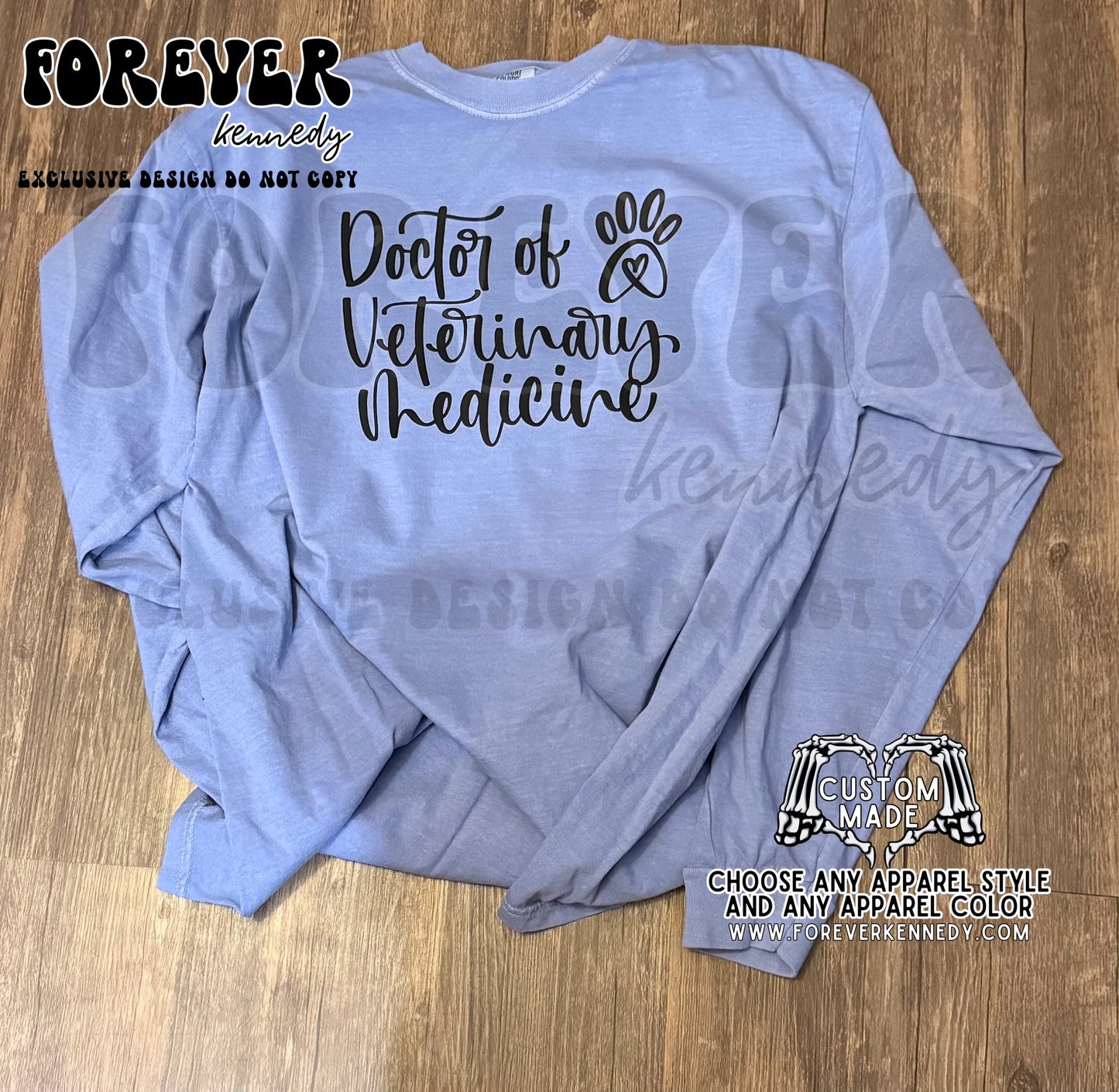 (MTO APPAREL) * CHOOSE STYLE: EXCLUSIVE DESIGN Doctor of Veterinary Medicine 🐾
