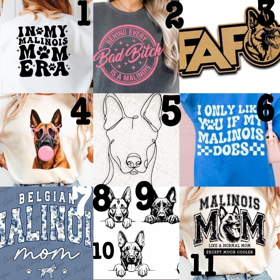 (MTO APPAREL) * CHOOSE STYLE / COLOR: BELGIAN MALINOIS (Choose Design)
