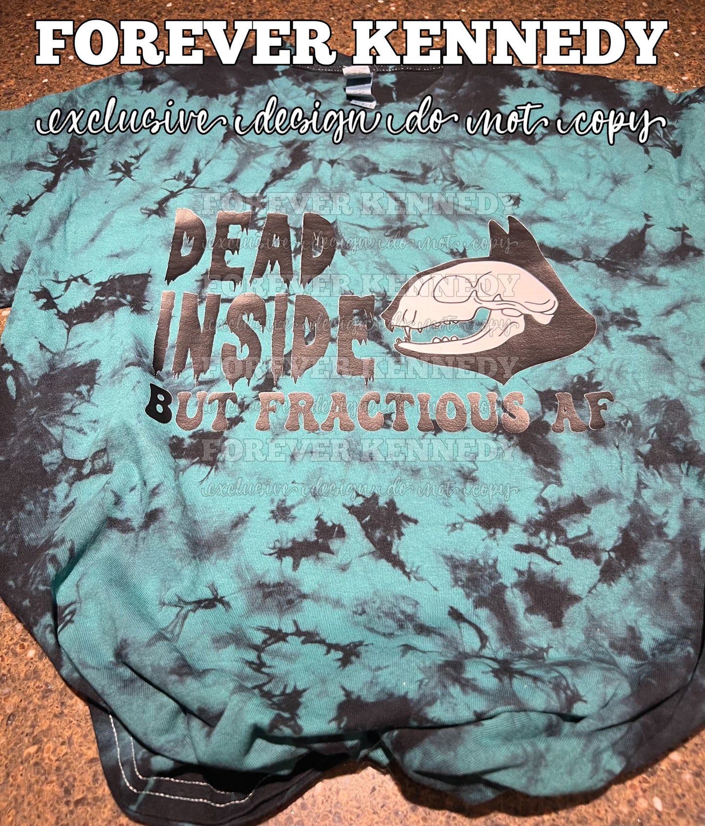 (MTO) Crystal Dyed Tee: EXCLUSIVE Dead inside but fractious AF
