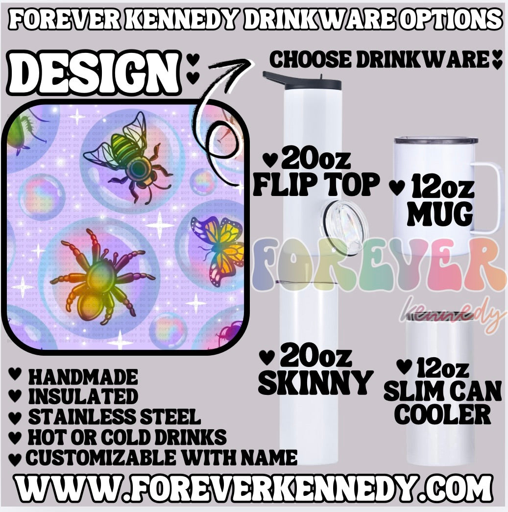 (MTO) CHOOSE DRINKWARE: Bubble Bugs