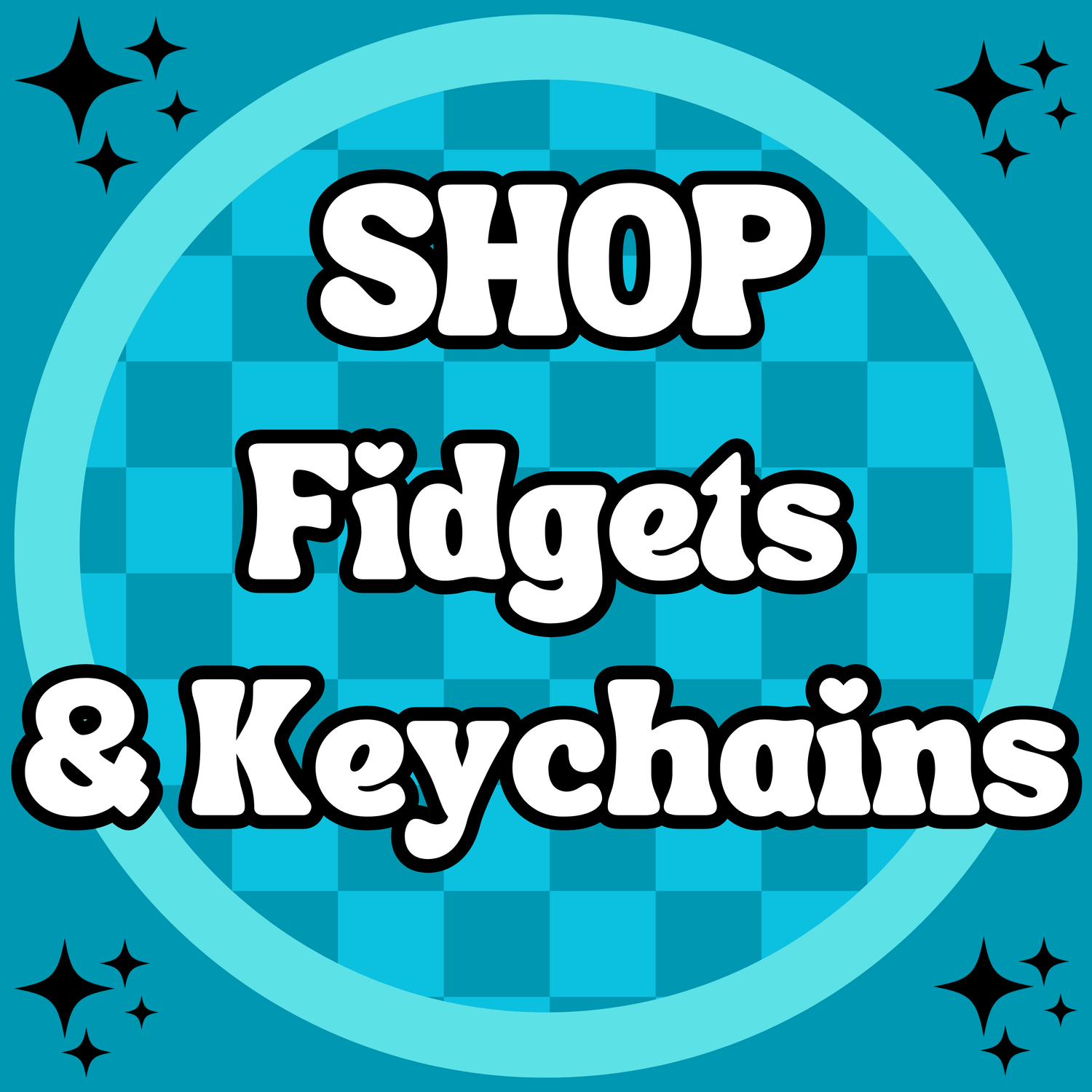 FIDGETS