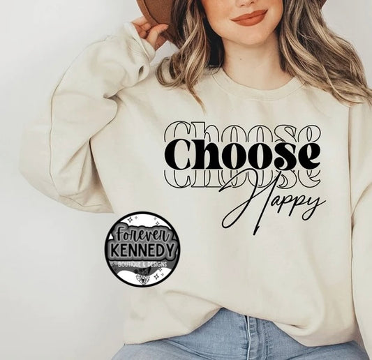 Made to Order (MTO) / Pick your Apparel: Choose Happy