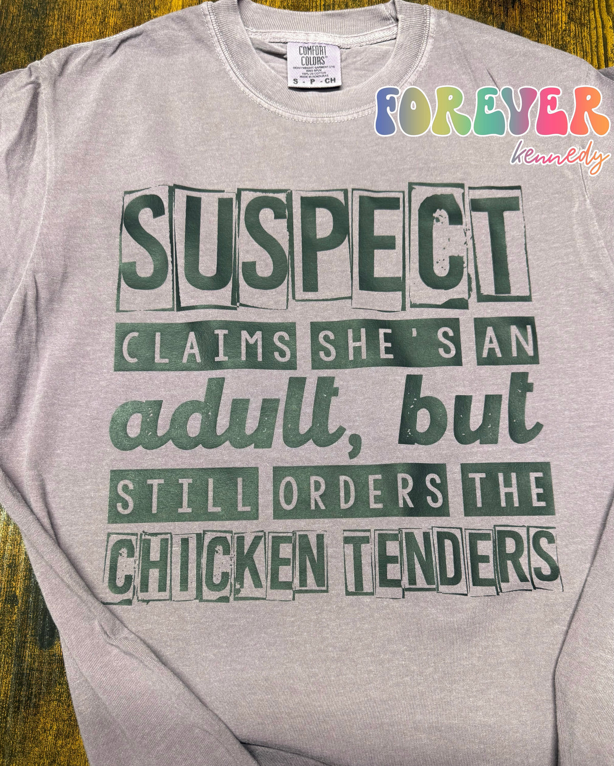 MADE TO ORDER APPAREL - Chicken tenders suspect