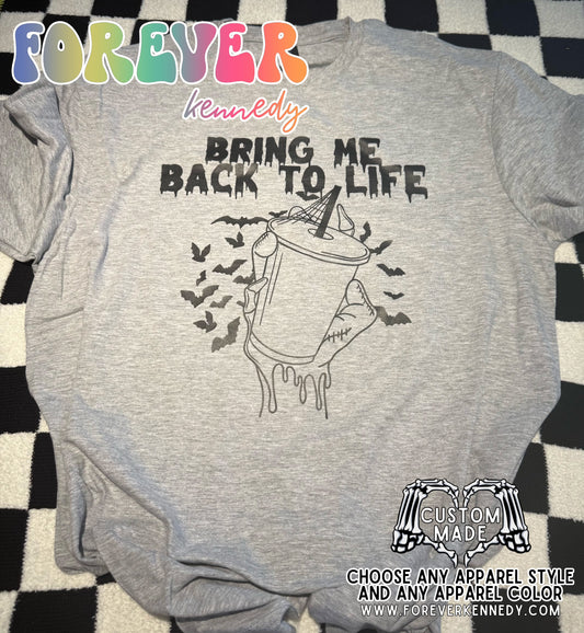 (MTO APPAREL) *LIMITED* CHOOSE STYLE: Bring me back to life