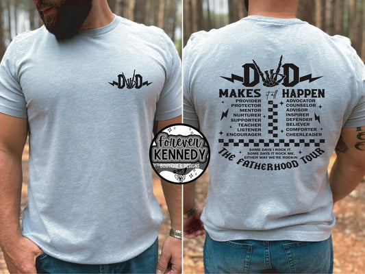 (MTO) CHOOSE YOUR APPAREL STYLE: Dad makes it all happen (front and back) *black ink*