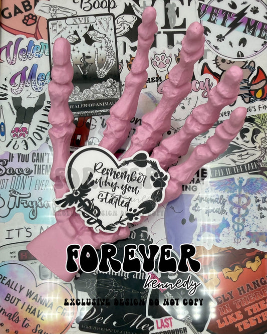 (RTS) Vinyl Sticker: EXCLUSIVE DESIGN / Remember Why You Started