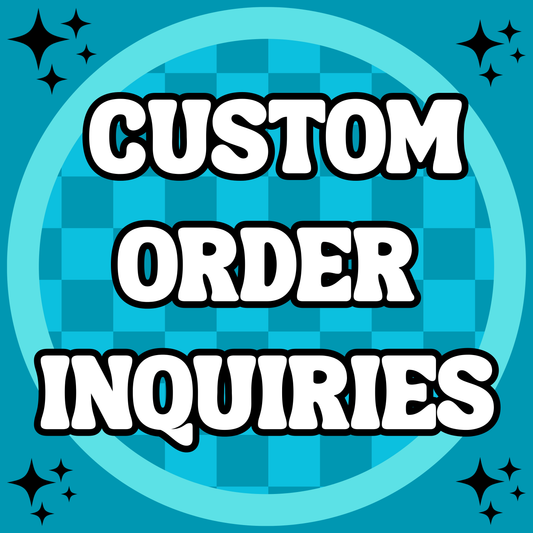 Custom Order Request