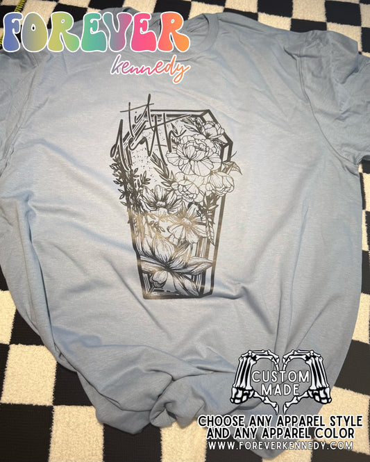(MTO APPAREL) *LIMITED* CHOOSE STYLE: Til Death