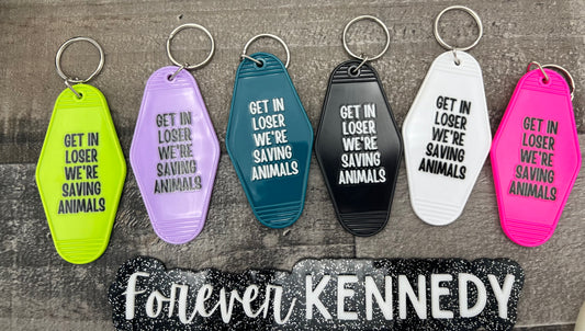 (MTO) Motel Keychain: EXCLUSIVE / Get in loser, we’re saving animals