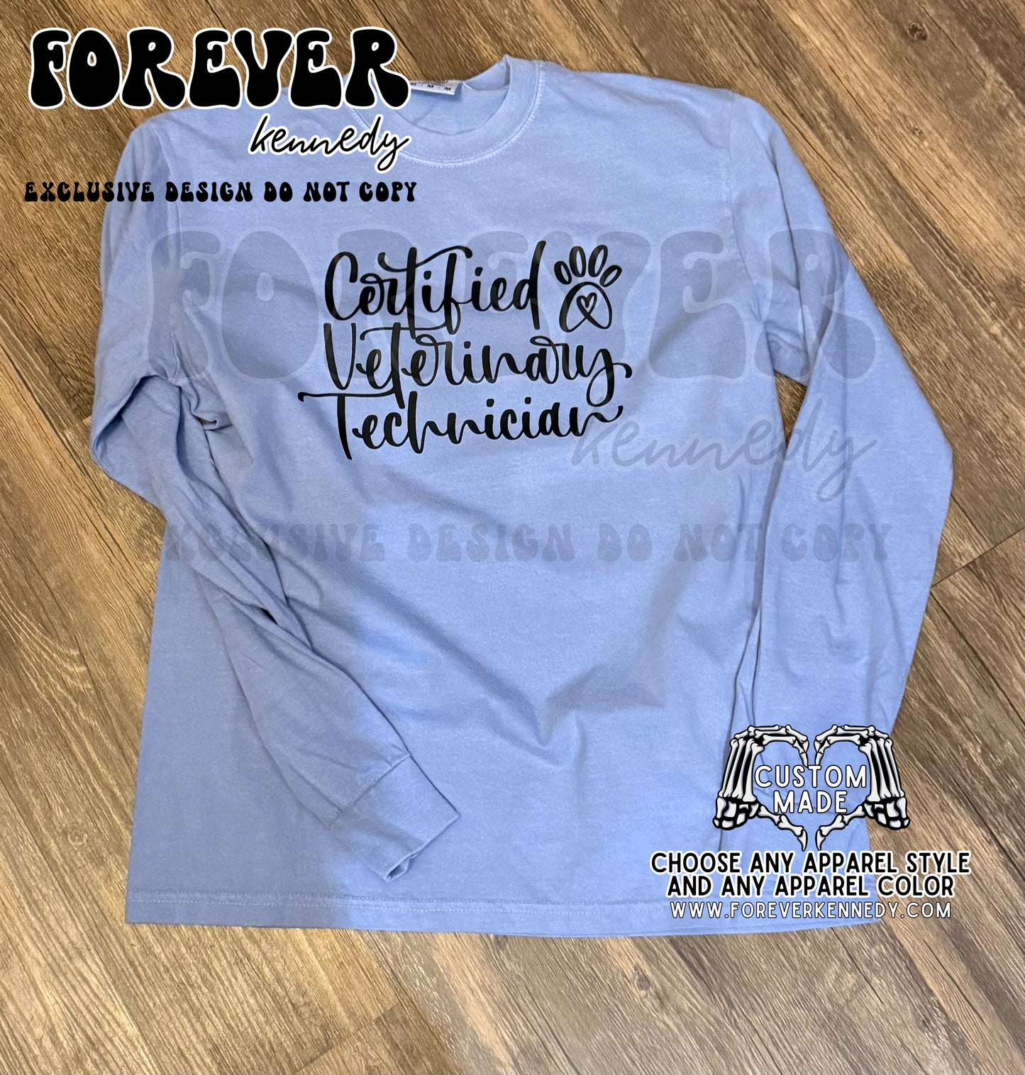 (MTO APPAREL) * CHOOSE STYLE: EXCLUSIVE DESIGN Certified Veterinary Technician 🐾