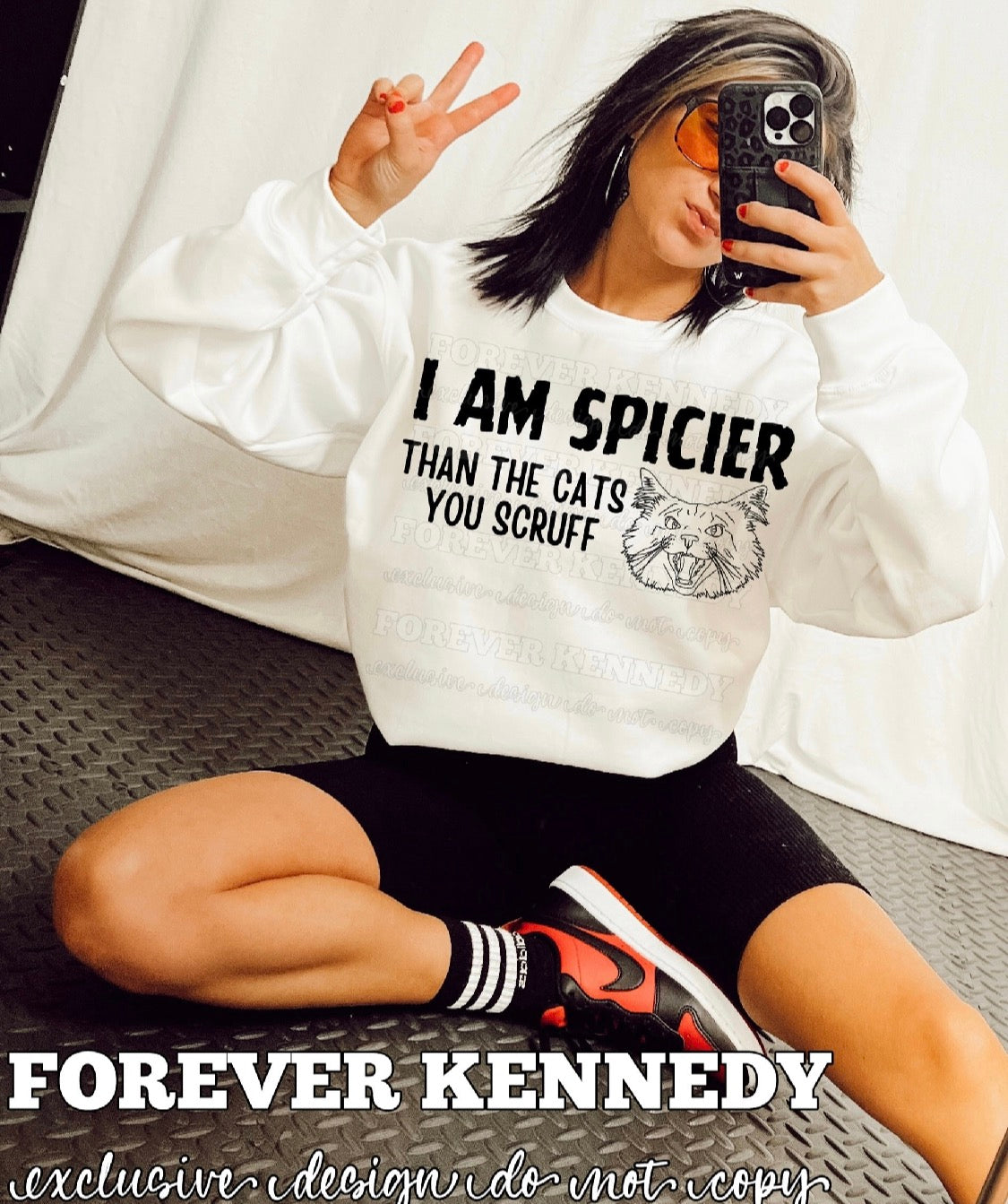 MADE TO ORDER APPAREL -  EXCLUSIVE DESIGN * Spicier than the cats you scruff
