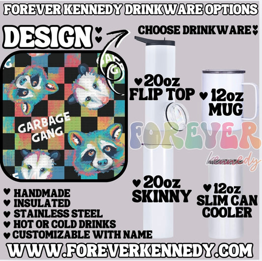 (MTO) CHOOSE DRINKWARE:  Garbage Gang