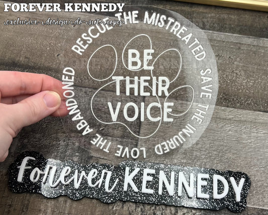 (RTS) Vinyl Decal: Exclusive / Be their voice