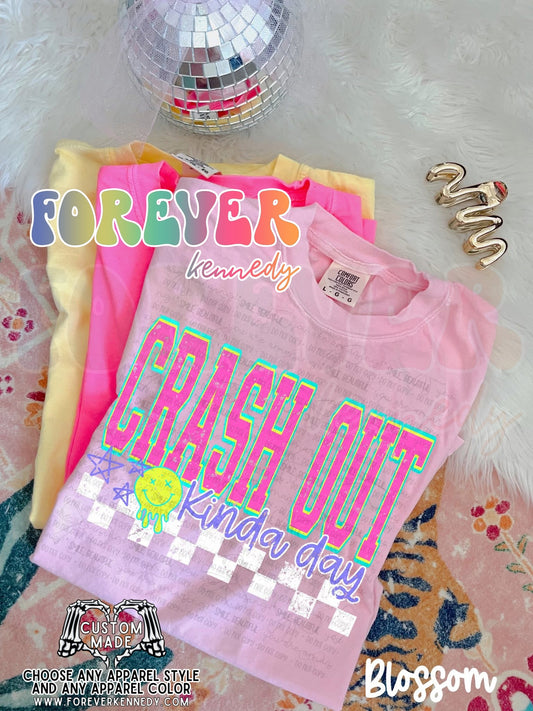 MADE TO ORDER APPAREL -  Crash out kinda day