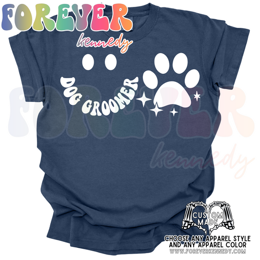 (MTO APPAREL) * CHOOSE STYLE / COLOR: Dog Groomer Smile