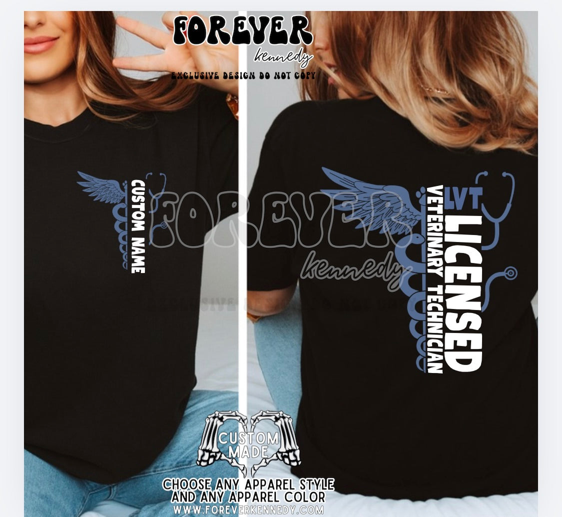 MADE TO ORDER APPAREL -  EXCLUSIVE DESIGN * caduceus / stethoscope LVT Licensed Veterinary Technician (with custom name)