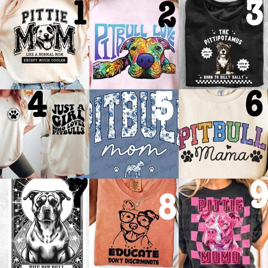 (MTO APPAREL) * CHOOSE STYLE / COLOR: PITBULL (Choose Design)