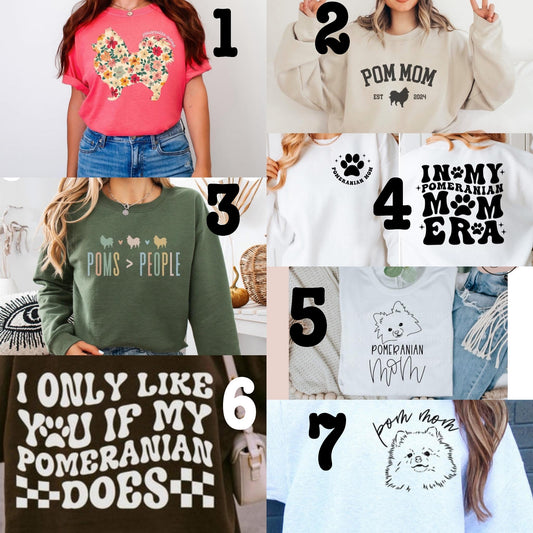 (MTO APPAREL) * CHOOSE STYLE / COLOR: POMERANIAN (Choose Design)