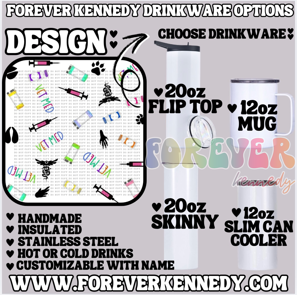 (MTO) CHOOSE DRINKWARE: EXCLUSIVE DESIGN Veterinary Medicine RX