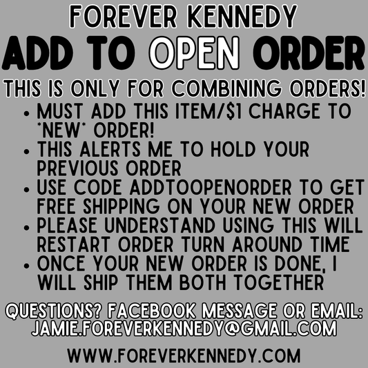 ADD TO OPEN ORDER