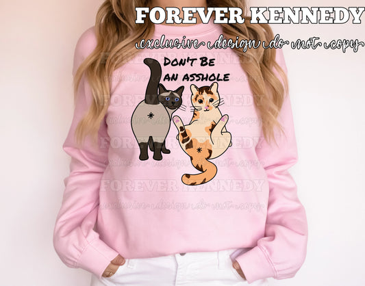 MADE TO ORDER APPAREL -  EXCLUSIVE DESIGN * Don’t be an asshole