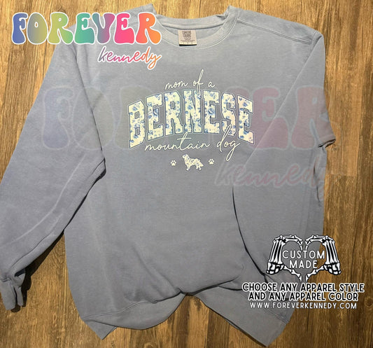(MTO APPAREL) * CHOOSE STYLE / COLOR: Mom of a Bernese Mountain Dog