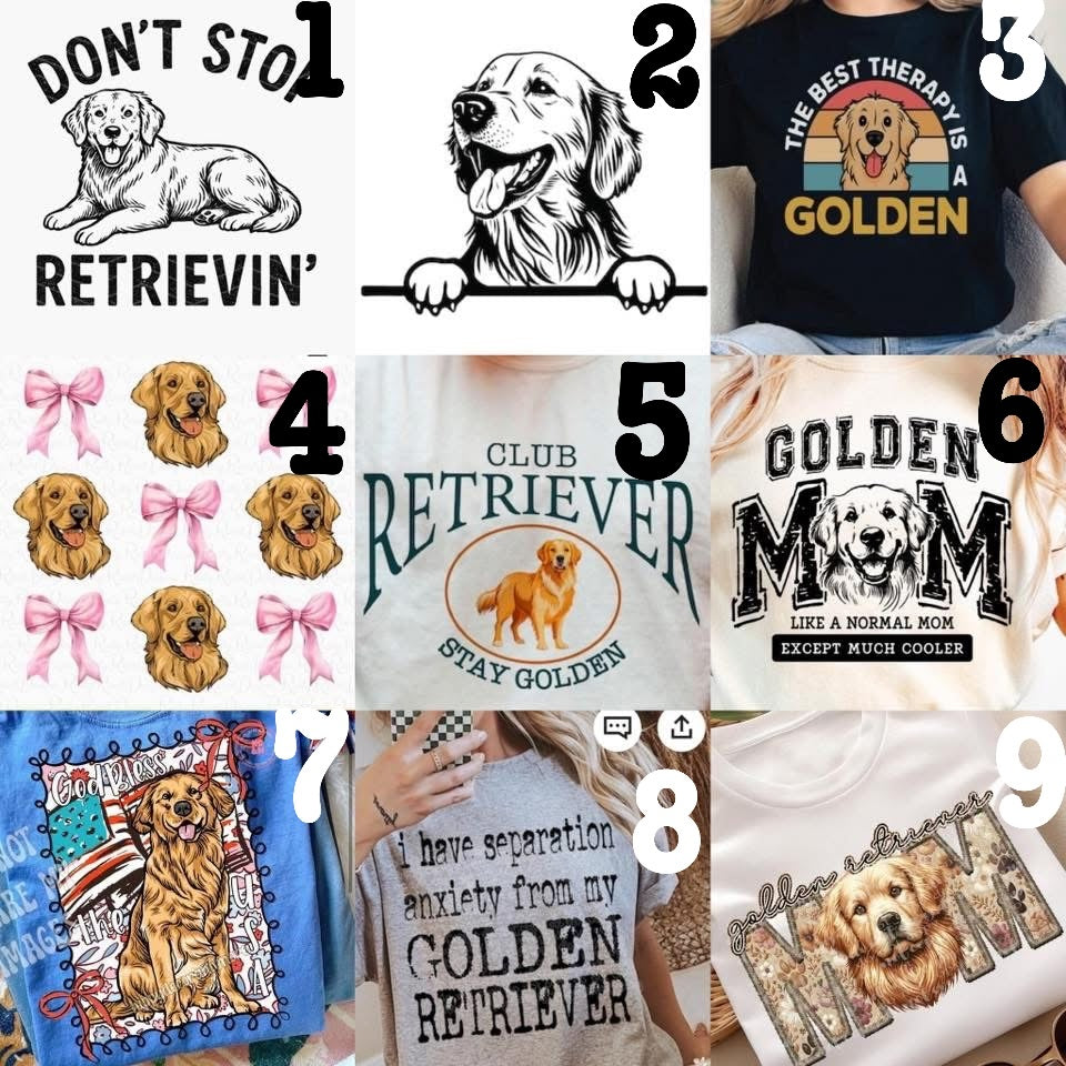 (MTO APPAREL) * CHOOSE STYLE / COLOR: GOLDEN RETRIEVER (Choose Design)