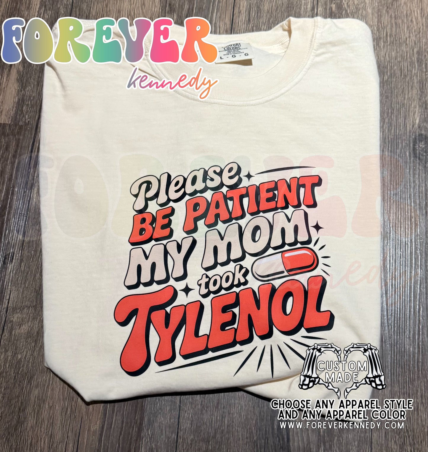 (MTO APPAREL) * CHOOSE STYLE / COLOR: Tylenol