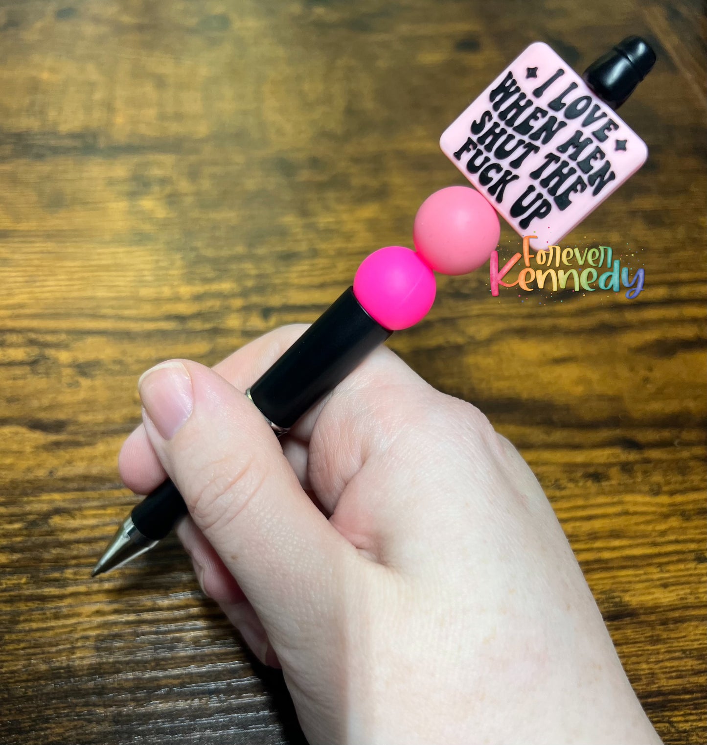 (RTS) Bead Pen / l love when men shut the fuck up