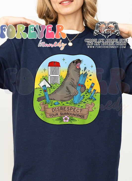 MADE TO ORDER APPAREL -  Disrespect your surroundings