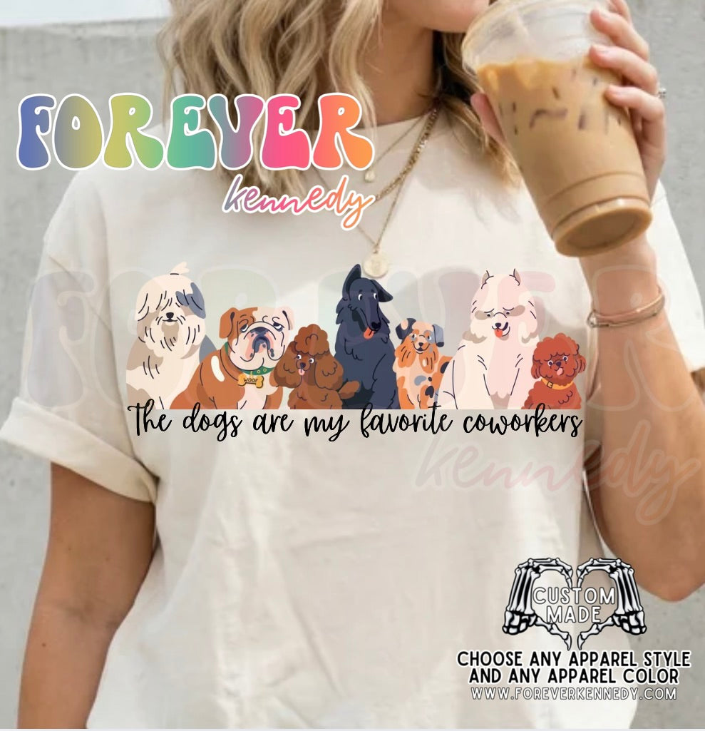 MADE TO ORDER APPAREL -  ORIGINAL DESIGN * The dogs are my favorite coworkers