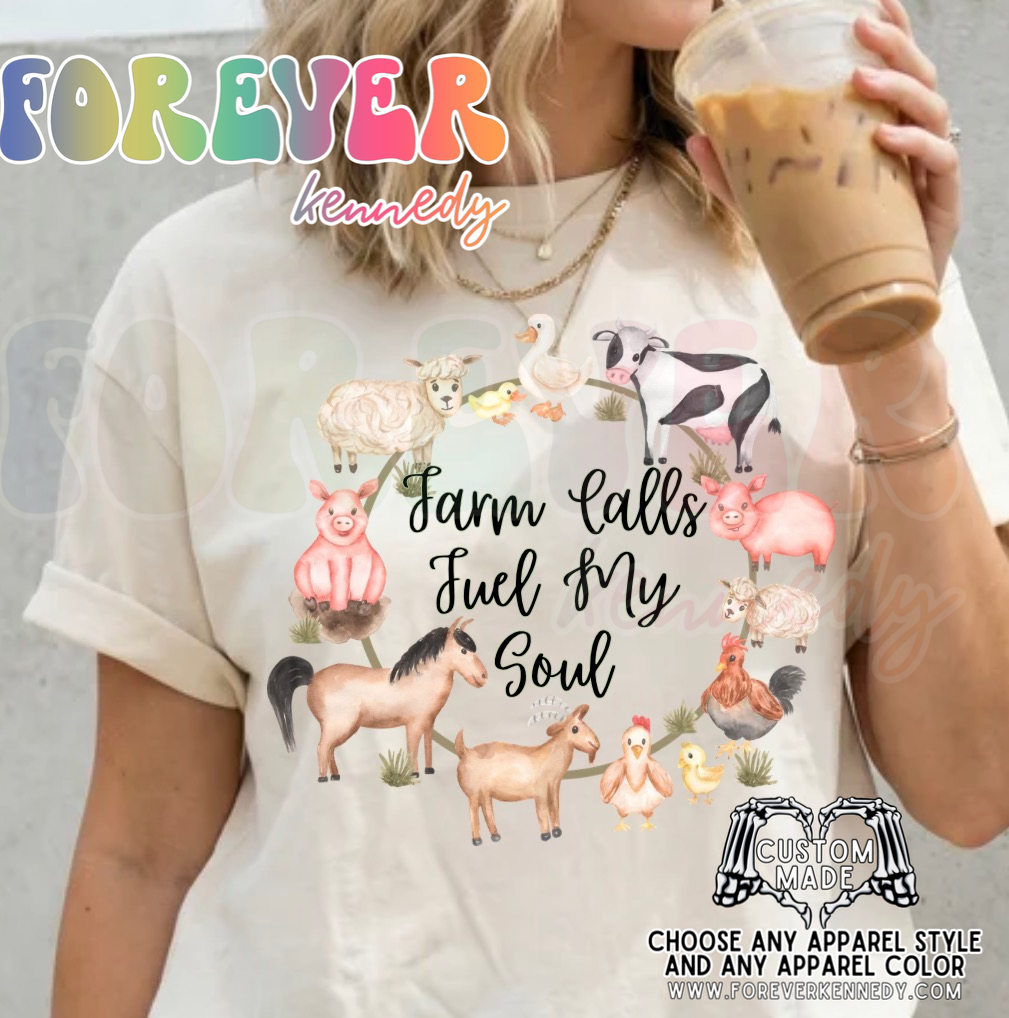 MADE TO ORDER APPAREL -  ORIGINAL DESIGN * Farm calls fuel my soul