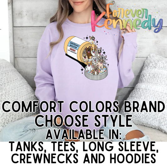 (MTO) Comfort Colors Brand *CHOOSE STYLE*: Dog Serotonin Booster
