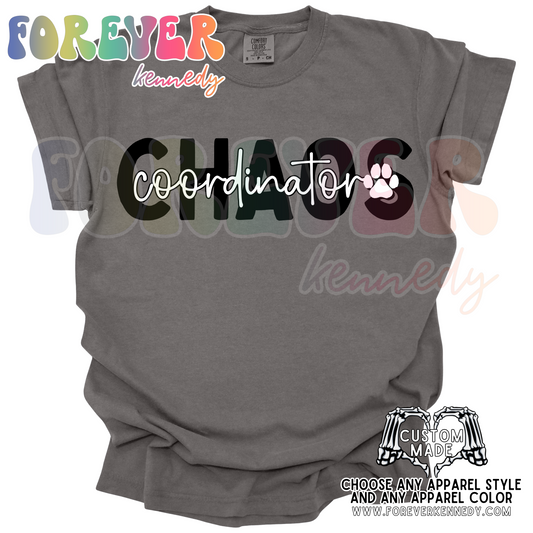 (MTO APPAREL) * CHOOSE STYLE: Chaos Coordinator