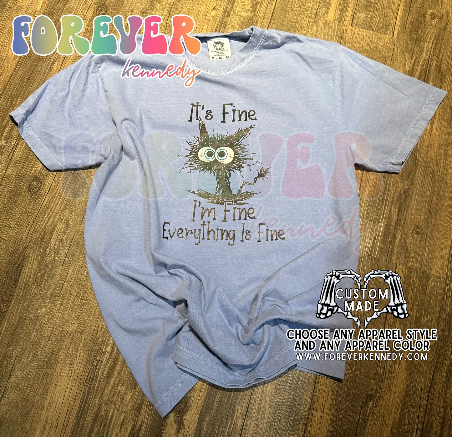 (MTO APPAREL) * CHOOSE STYLE: Everything is fine cat
