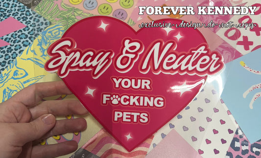 (RTS) Vinyl DECAL: Exclusive / Spay and neuter sweary