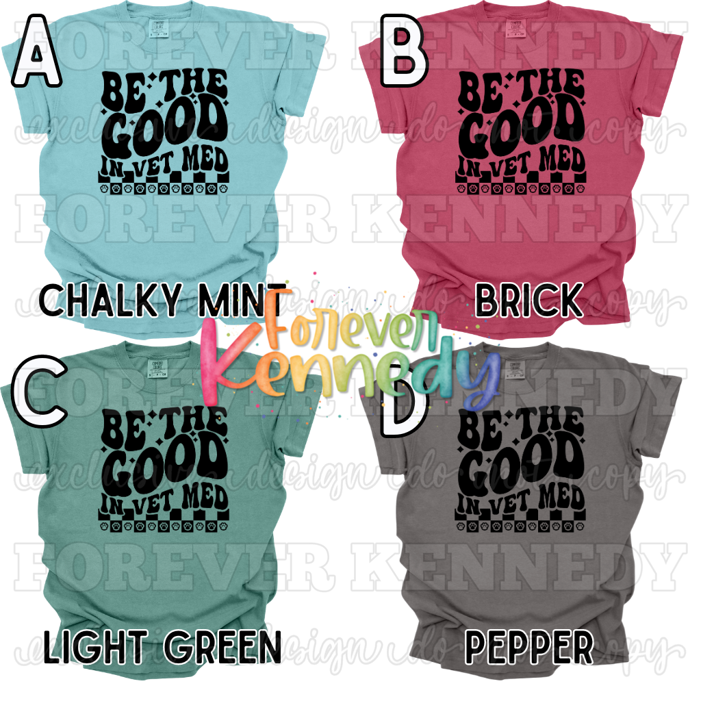 (MTO APPAREL) * CHOOSE STYLE: EXCLUSIVE DESIGN Be the good in Vet Med