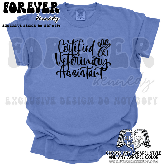 (MTO APPAREL) * CHOOSE STYLE: EXCLUSIVE DESIGN Certified Veterinary Assistant 🐾