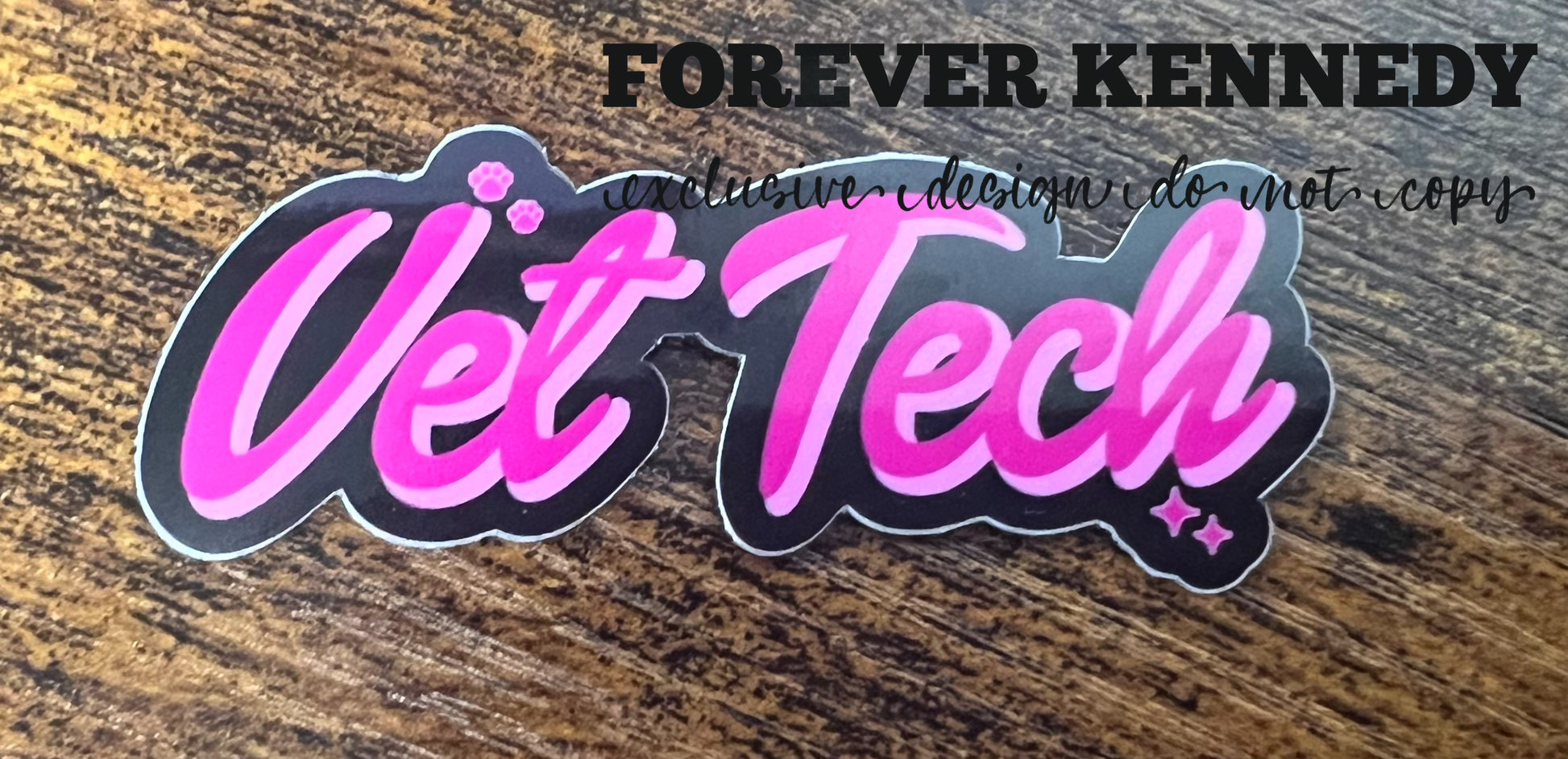 Pink Vet Sticker (RTS) Vinyl Sticker: EXCLUSIVE / Vet Tech Pink – Furever Kennedy
