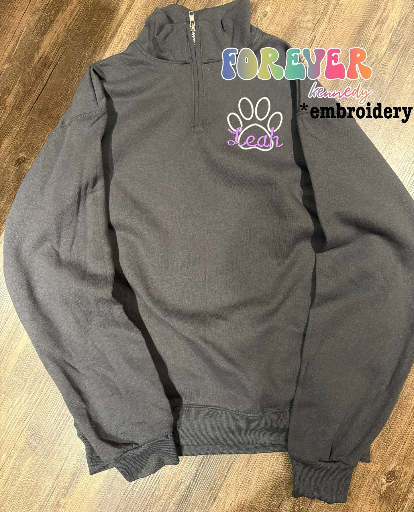 (MTO HALF ZIP UP) * CHOOSE COLOR: EMBROIDERY Paw print with custom name