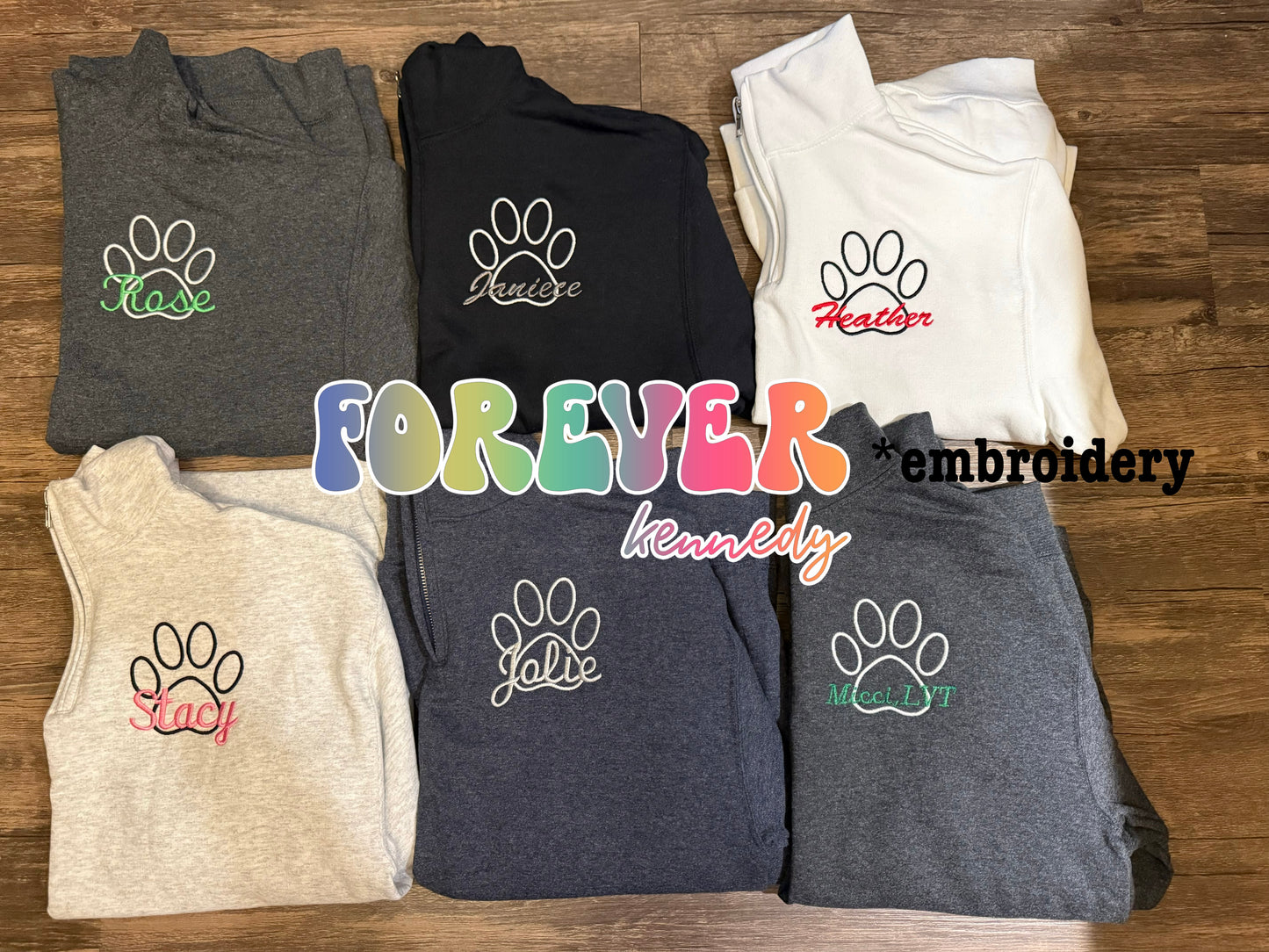 (MTO HALF ZIP UP) * CHOOSE COLOR: EMBROIDERY Paw print with custom name
