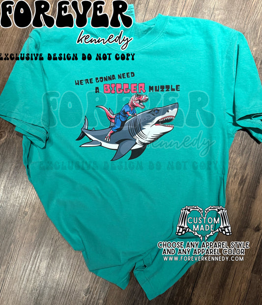 (MTO APPAREL) * CHOOSE STYLE: EXCLUSIVE DESIGN Shark Dino “We’re gonna need a bigger muzzle”