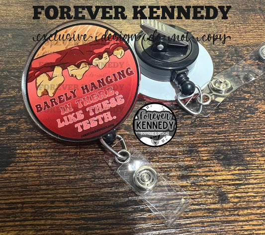(MTO) Badge Reel: EXCLUSIVE / Barely hanging in there