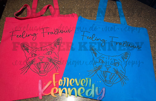 (MTO) Tote Bag: Feeling Fractious