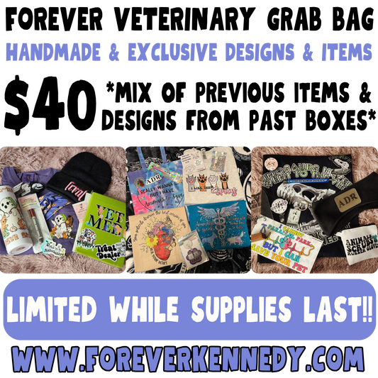 FOREVER VETERINARY GRAB BAG *previous designs/items*