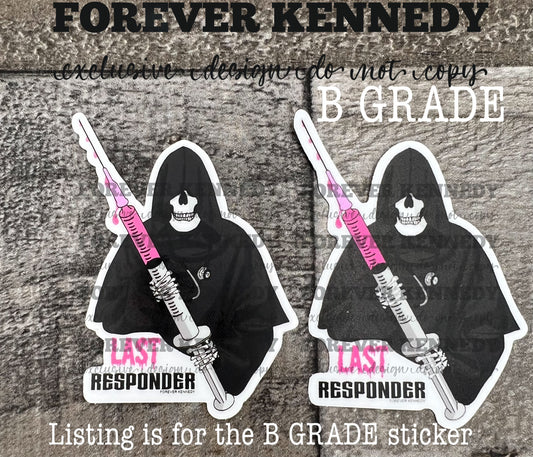 (RTS) DISCOUNTED B GRADE Vinyl Sticker: Exclusive / Last Responder (Pink Juice)